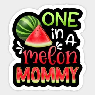 One In A Melon Watermelon mommy T-shirt For Father_s Day Sticker